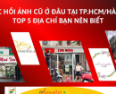 Phục hồi ảnh cũ ở đâu tại TP.HCM/ Hà Nội? TOP 5 địa chỉ bạn nên biết