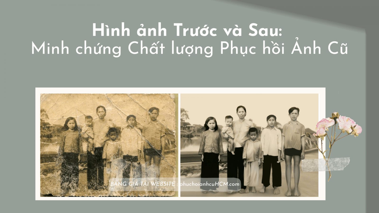 Chất lượng phục hồi ảnh cũ rách nát cho đại gia đình
